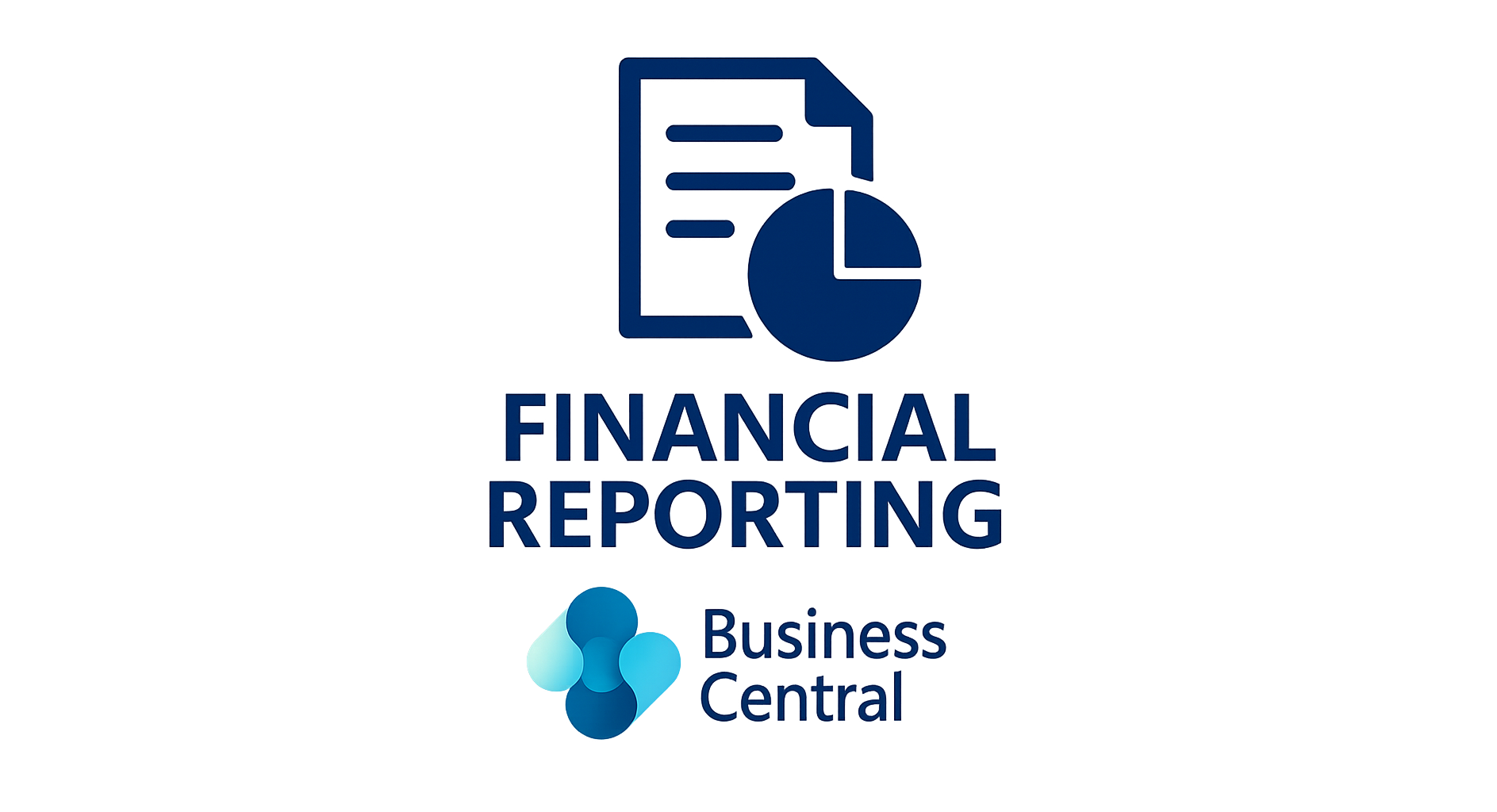 Financial Reporting in Business Central deserves a second look